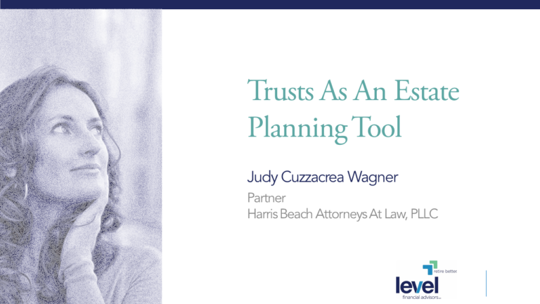 Level Financial Advisors hosts 1 hour trust planning webinar